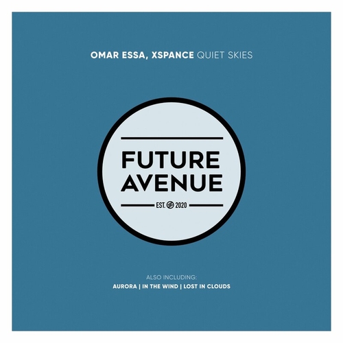 Omar Essa & Xspance - Quiet Skies [FA196]